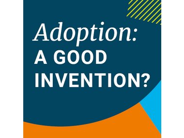 Adoption: A good invention?