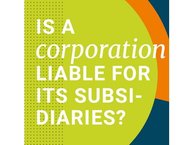 Is a corporation liable for its subsidiaries?