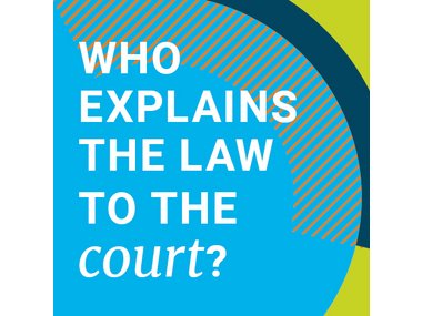 Who explains the law to the court?