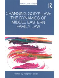Rechtsentwicklung im Familien- und Erbrecht islamischer Länder