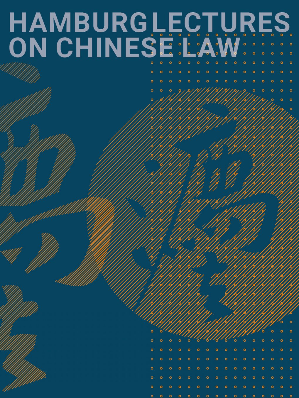 Hamburg Lectures on Chinese Law