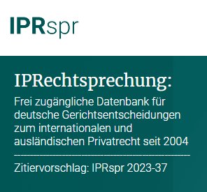 <span><span><span>Die deutsche Rechtsprechung auf dem Gebiete des internationalen Privatrechts &ndash; IPRspr</span></span></span>