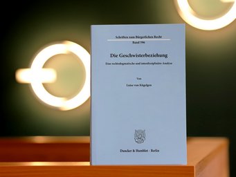 Cover "Die Geschwisterbeziehung – Eine rechtsdogmatische und interdisziplinäre Analyse"