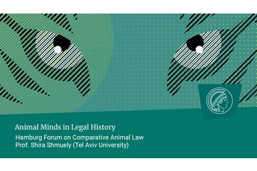 Prof. Shira Shmuely (Tel Aviv University): Animal Minds in Legal History