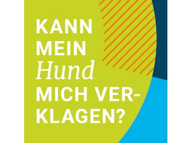 Kann mein Hund mich verklagen?