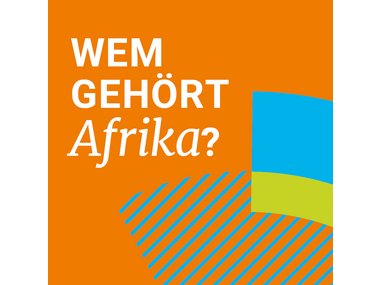 Wem gehört Afrika?