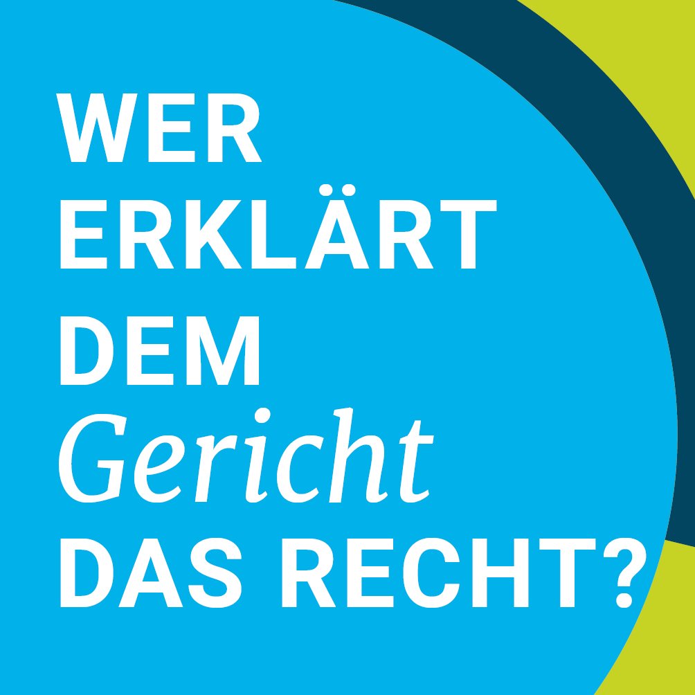 Wer erklärt dem Gericht das Recht