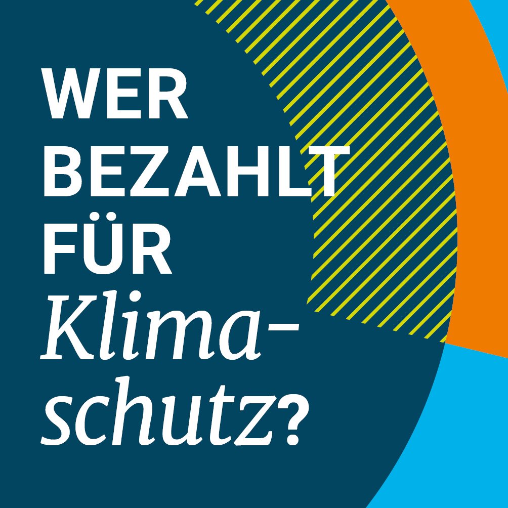 Wer bezahlt für Klimaschutz