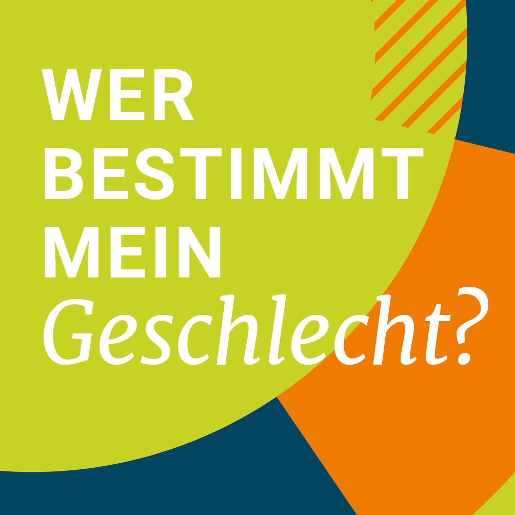 Wer bestimmt mein Geschlecht