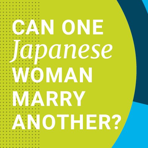 Can one Japanese woman marry another?