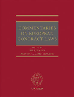 Nils Jansen, Reinhard Zimmermann (Hg.), Commentaries on European Contract Laws. Oxford University Press, 2018, 2384 S.